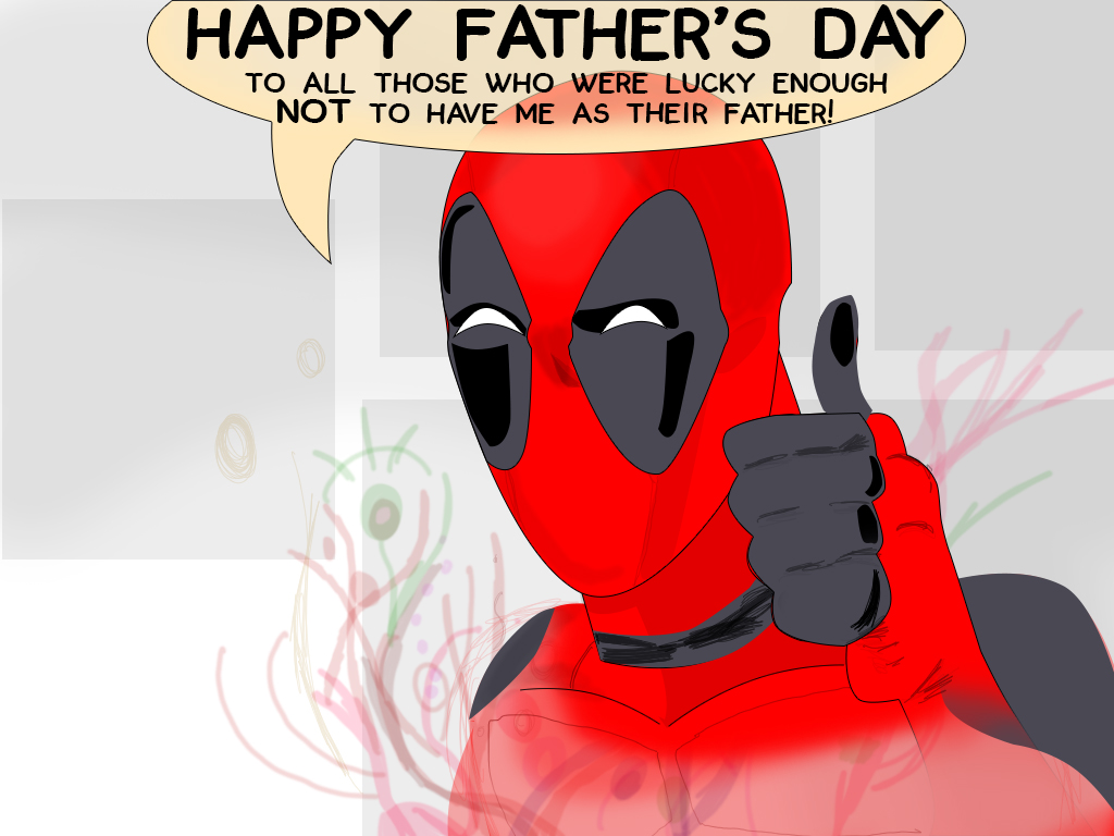 happy_father_s_day_from_deadpool__by_projectcorndog-d8y6crg.jpg