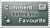 Comment Before You Favourite by BoffinbraiN