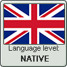 British English language level NATIVE by animeXcaso